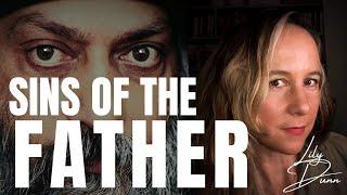 SINS OF THE FATHER - Losing My Dad to the Rajneesh Cult  with LILY DUNN