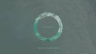 Oceans by Tracey Chattaway Coming Soon