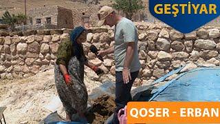 GEŞTIYAR - GUNDÊ ERBAN  QOSER