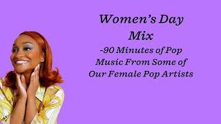 International Womens Day - 90 Min Pop Music Playlist