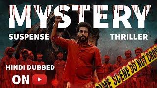 Top 7 South Suspense Thriller Movies Hindi Dubbed 2024  Murder Mystery In Hindi  Crime Thriller