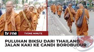 32 Biksu Thailand Jalan Kaki ke Borobudur Sempat Singgah di Bekasi  tvOne Minute