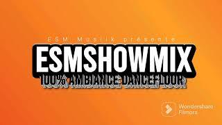 ESMSHOWMX  Version Ambiance Dancefloor  ESM Musiik