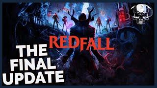 Redfall - The Final Update