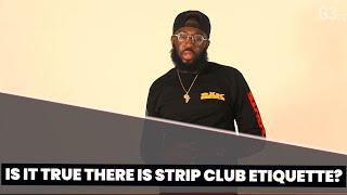 IS IT TRUE? Ep.1 Strip Club Etiquette