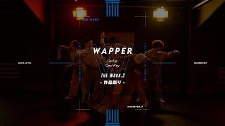 WAPPER - The Work vol.5  Get Up  One Way 【DANCEWORKS】