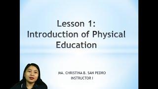 INTRODUCTION OF PHYSICAL EDUCATION