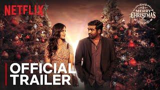 Merry Christmas  Official Trailer  Katrina Kaif Vijay Sethupathi Sriram Raghavan