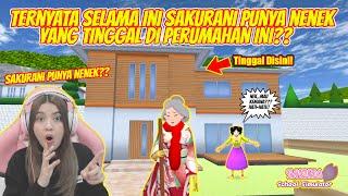 TERNYATA SELAMA INI SAKURANI PUNYA NENEK?? TINGGAL DI RUMAH INI?? SAKURA SCHOOL SIMULATOR-PART 875