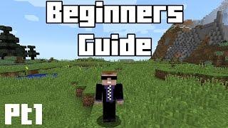 Minecraft Beginners Guide - Part 1 - Tools Weapons Food and Surviving