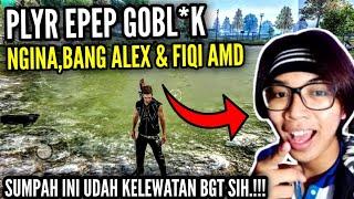 YOUTUBER EPEP DAN PUBG RIBUT BESAR‼️..SKRG DIA NEKAD NGIN4 BANG ALEX DAN FIQI AMD