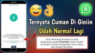 2 Cara Mengatasi WhatsApp Business Kadaluarsa