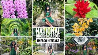 Singapore Botanical Gardens  National Orchid Garden  An UNESCO Heritage site