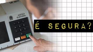 URNA ELETRÔNICA SEGURANÇA & HISTÓRIA