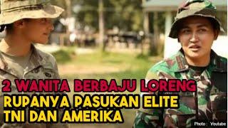 2 Wanita Berbaju Loreng Rupanya Pasukan Elite TNI dan Amerika