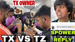 Sc0ut Not Owner of TX  SPower Reply Hate  TX vs TZ