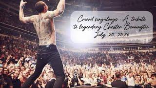 Crowd singalongs A tribute to legendary Chester Bennington-July 20 2024