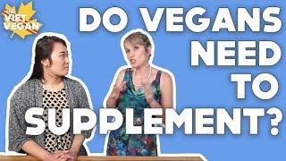 What Do Vegans Need to Supplement?