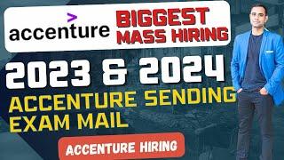 Accenture Biggest Mass Hiring 2023 & 2024  Accenture Exam Slot Mail