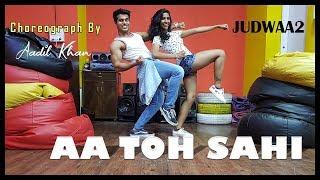 Aa To Sahi  Easy beginner level  Judwaa 2  Aadil Khan Choreography 