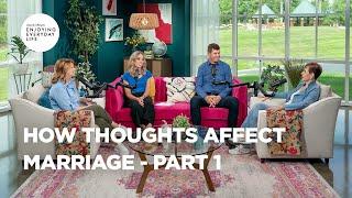 How Thoughts Affect Marriage - Pt 1  Enjoying Everyday Life Teaching  Joyce Meyer