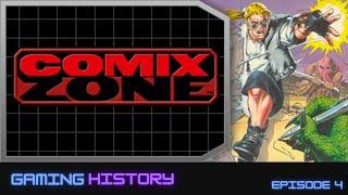 Comix Zone Gaming History Ep 4