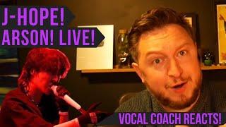 Vocal Coach Reacts J-Hope Arson Live