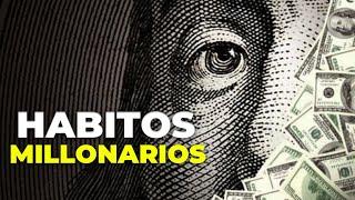 Los 7 HABITOS que Todos los RICOS Tienen en Común Debes Aprenderlos Ahora