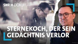 DER RISS - Der Sternekoch der sein Gedächtnis verlor  13  SWR Doku