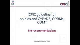CPIC guideline for opioids and CYP2D6 OPRM1 COMT - no recommendations