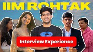 IIM Rohtak IPM Interview Experiences  Hear from your seniors 