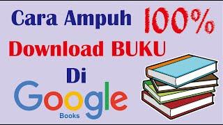 Cara Terbaru dan Paling Ampuh Download Buku Di GOOGLE BOOKS 2022  Dijamin 100% WORK 2022