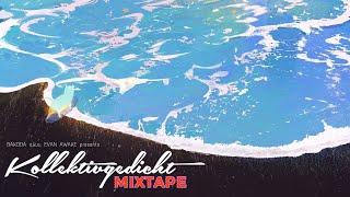 Kollektivgedicht【MIXTAPE】Underground Hip Hop  Rap  Beats