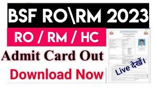 ख़ुशख़बरी  BSF RO RM Exam Date 2023 Out  BSF RO RM ADMIT CARD 2023  BSF RO RM EXAM Kab Hoga e1