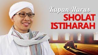 Kapan Harus Sholat Istiharah - Hikmah Buya Yahya