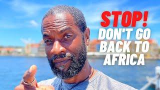 Why you should not go to Africa a hard lesson learned to return to America Canada UK and Europe
