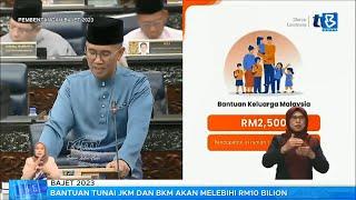 Bajet 2023 Bantuan tunai JKM dan BKM akan melebihi RM10 bilion