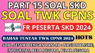 SOAL TWK CPNS 2024 PART 15