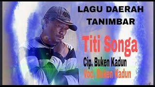 Titi songa lagu pop daerah Tanimbar terbaru 2023