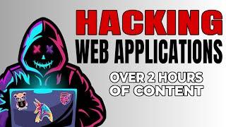 Hacking Web Applications 2+ hours of content