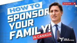 Sponsor your family members to immigrate to Canada  CIC News 2024