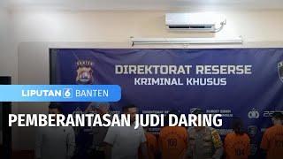 Pemberantasan Judi Online  Liputan 6 Banten