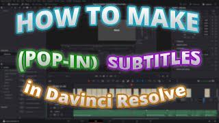 How To Make *CLEAN* Pop-In Subtitles In Davinci Resolve 18