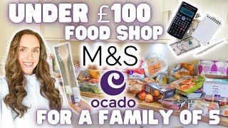 UNDER £100 M&S OCADO WEEKLY FOOD HAUL 2023 FAMILY OF 5 CHEAP QUICK EASY BUDGET WEEKLY MEAL IDEAS