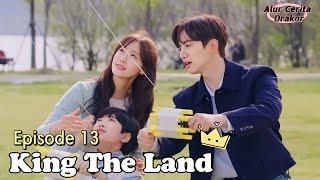 Alur Cerita drama KING THE LAND episode - 13  Alur Cerita Dari Winfokpop