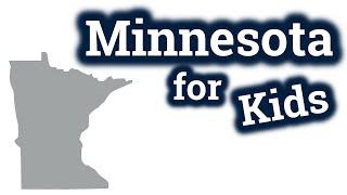 Minnesota for Kids  US States Learning Video