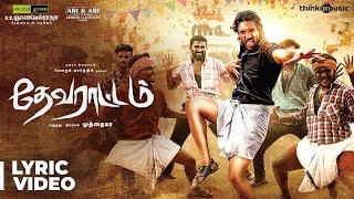 Devarattam  Madura Palapalakkuthu Song Lyric Video  Gautham Karthik  Muthaiya  Nivas K Prasanna