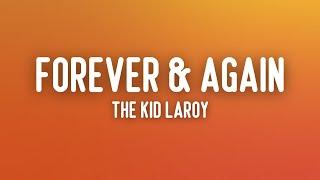The Kid LAROI - Forever & Again Lyrics