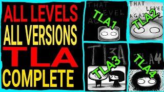 That Level Again 1 2 3 4 - TLA 1 TLA 2 TLA 3 TLA 4  Complete ALL Versions ALL Levels