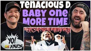 Tenacious D - ...Baby One More Time Rock Artist Reaction